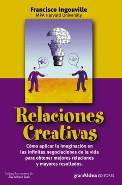 Relaciones Creativas - Ingouville, Fra - Gran Aldea Editores