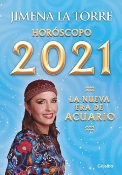 Horóscopo 2021 La nueva era de Acuario - Jimena La Torre