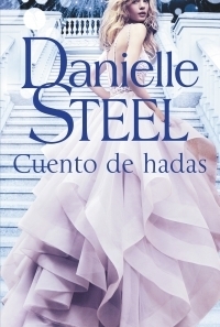 Cuento de hadas - Danielle Steel