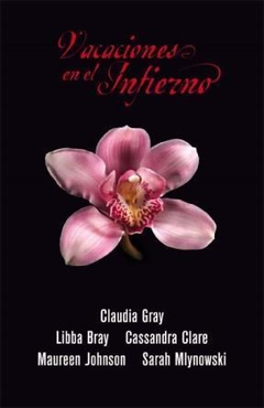VACACIONES EN EL INFIERNO - Claudia Gray