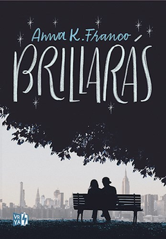 Brillarás - Anna K. Franco - VRYA