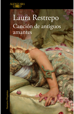 Canción de antiguos amantes - LAURA RESTREPO