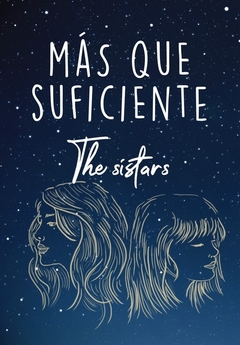 MAS QUE SUFICIENTE - THE SISTARS
