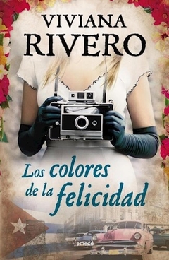 LOS COLORES DE LA FELICIDAD - VIVIANA RIVERO