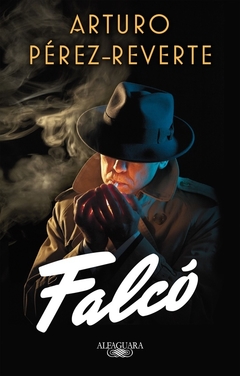 FALCO - ARTURO PEREZ REVERTE