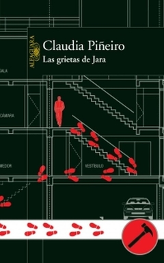 LAS GRIETAS DE JARA - CLAUDIA PIÑEIRO