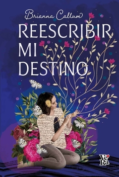 REESCRIBIR MI DESTINO - BRIANNA CALLUM