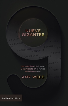 Nueve gigantes - Amy Webb - PAIDOS