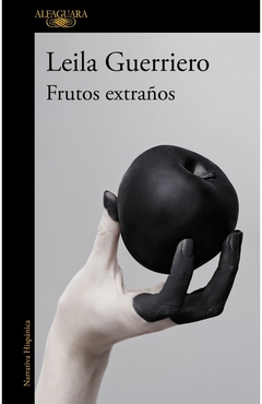 FRUTOS EXTRAÑOS - Leila Guerreiro