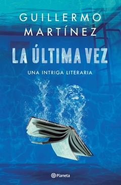 LA ULTIMA VEZ - GUILLERMO MARTINEZ