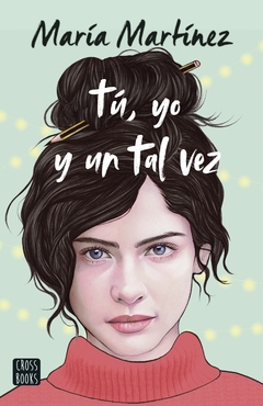 TU Y YO Y UN TAL VEZ - María Martínez