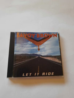SAVOY BROWN - LET IT RIDE (IMPORTADO)
