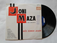 JONI MAZA E SEU CONJUNTO - NÓS SOMOS ASSIM