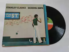 STANLEY CLARKE - SCHOOL DAYS