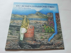 DU ROMPA HAMMOND TRIO - SOL E POEIRA (EM ESTADO DE NOVO)