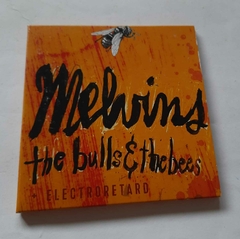 MELVINS - THE BULLS E THE BEES +ELECTROREATARD (IMPORTADO)