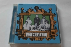 49 TH PARALLEL - 49 TH PARALLEL (IMPORTADO)