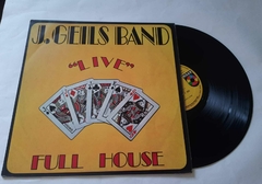 J. GEILS BAND - LIVE FULL HOUSE
