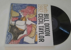 BILL DIXON E CECIL TAYLOR - DUETS 1992 (IMPORTADO DUPLO) - comprar online