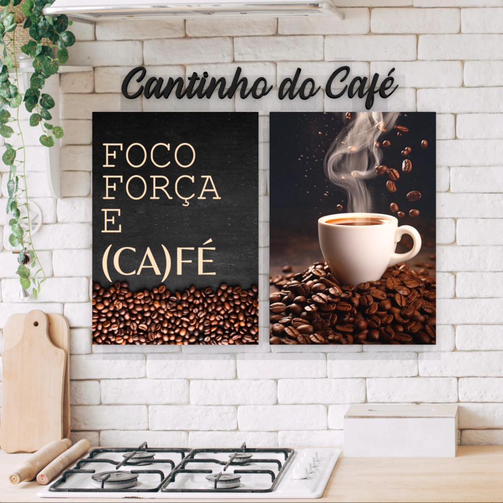 CONJUNTO QUADROS CAFÉ E ESCRITA CANTINHO DO CAFÉ MDF