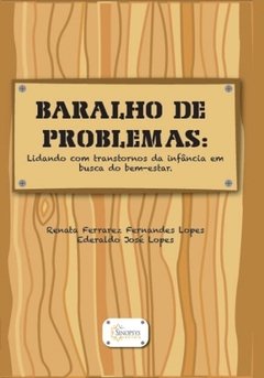 Baralho de Problemas: lidando com transtornos da infância em busca do bem-estar