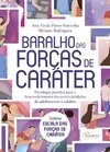 Baralho das Forças de Caráter: Psicologia Positiva para o desenvolvimento das potencialidades de adolescentes e adultos