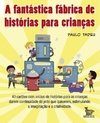 A FANTÁSTICA FÁBRICA DE HISTÓRIAS PARA CRIANÇAS