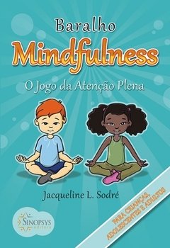 Baralho mindfulness: o jogo da atenção plena