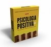 PSICOLOGIA POSITIVA