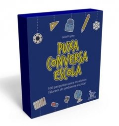Caixinha - PUXA CONVERSA ESCOLA