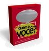 Quem é você?