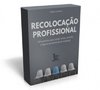 RECOLOCAÇÃO PROFISSIONAL