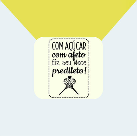 carimbo com açucar com afeto fiz seu doce predileto