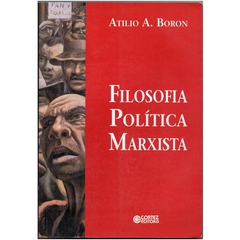 Filosofia Política Marxista - Atilio A. Boron (Usado, 2003)