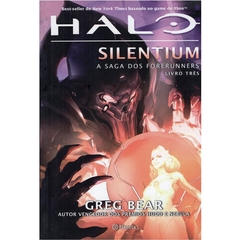 Halo: Silentium, A Saga dos Forerunners Livro 3