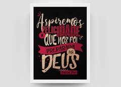 Imagem do São Padre Pio | Aspiremos a felicidade
