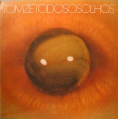 LP TOM ZÉ - TODOS OS OLHOS