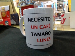 taza necesito un café tamaño lunes