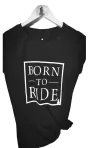 TEE BORN TO RIDE PRETA PC