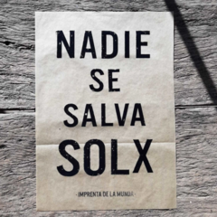 Nadie se salva solx- AFICHES DE LA MUNDA