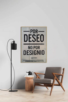 Por deseo no por designio - AFICHES DE LA MUNDA