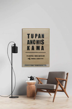 Tupananchiskama - AFICHES DE LA MUNDA - comprar online