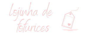 Lojinha de fofurices