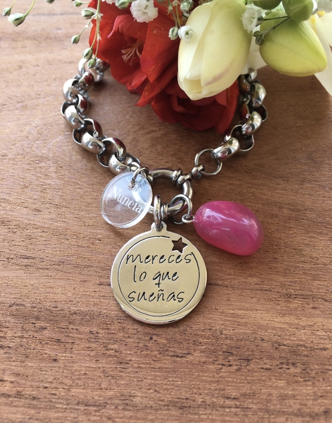 Pulsera Mereces lo que sueñas.