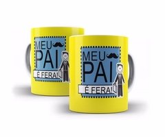 Caneca Dia Dos Pais Meu Pai É Fera Promoção Exclusivo