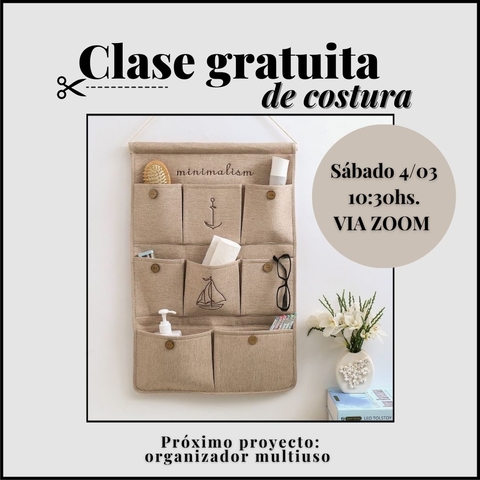 CLASE VIRTUAL GRATUITA: Aprende a confeccionar un organizador multiuso