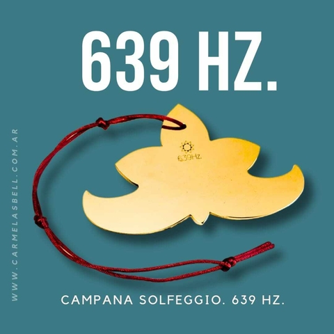 Campana Solfeggio 639 HZ.