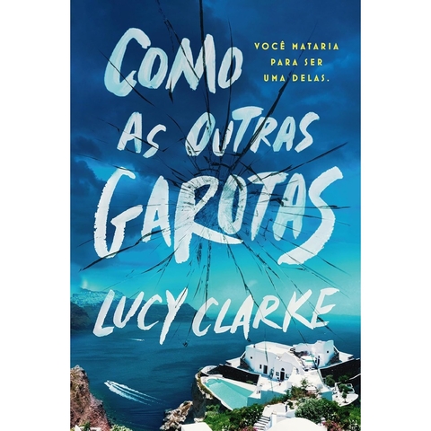 COMO AS OUTRAS GAROTAS