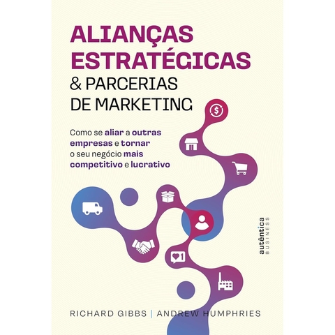 ALIANCAS ESTRATEGICAS E PARCERIAS DE MARKETING - AUTENTICA