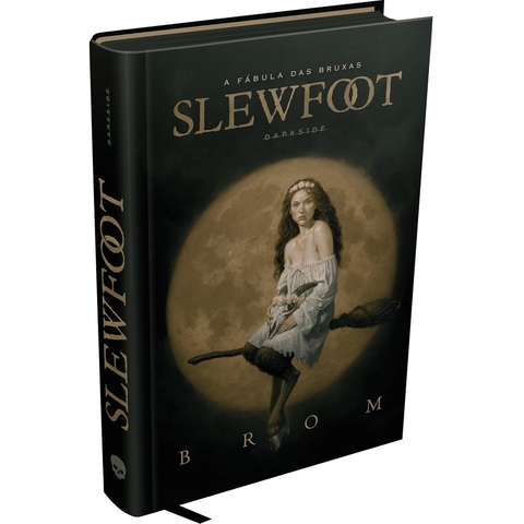 SLEWFOOT - A FABULA DAS BRUXAS - DARKSIDE